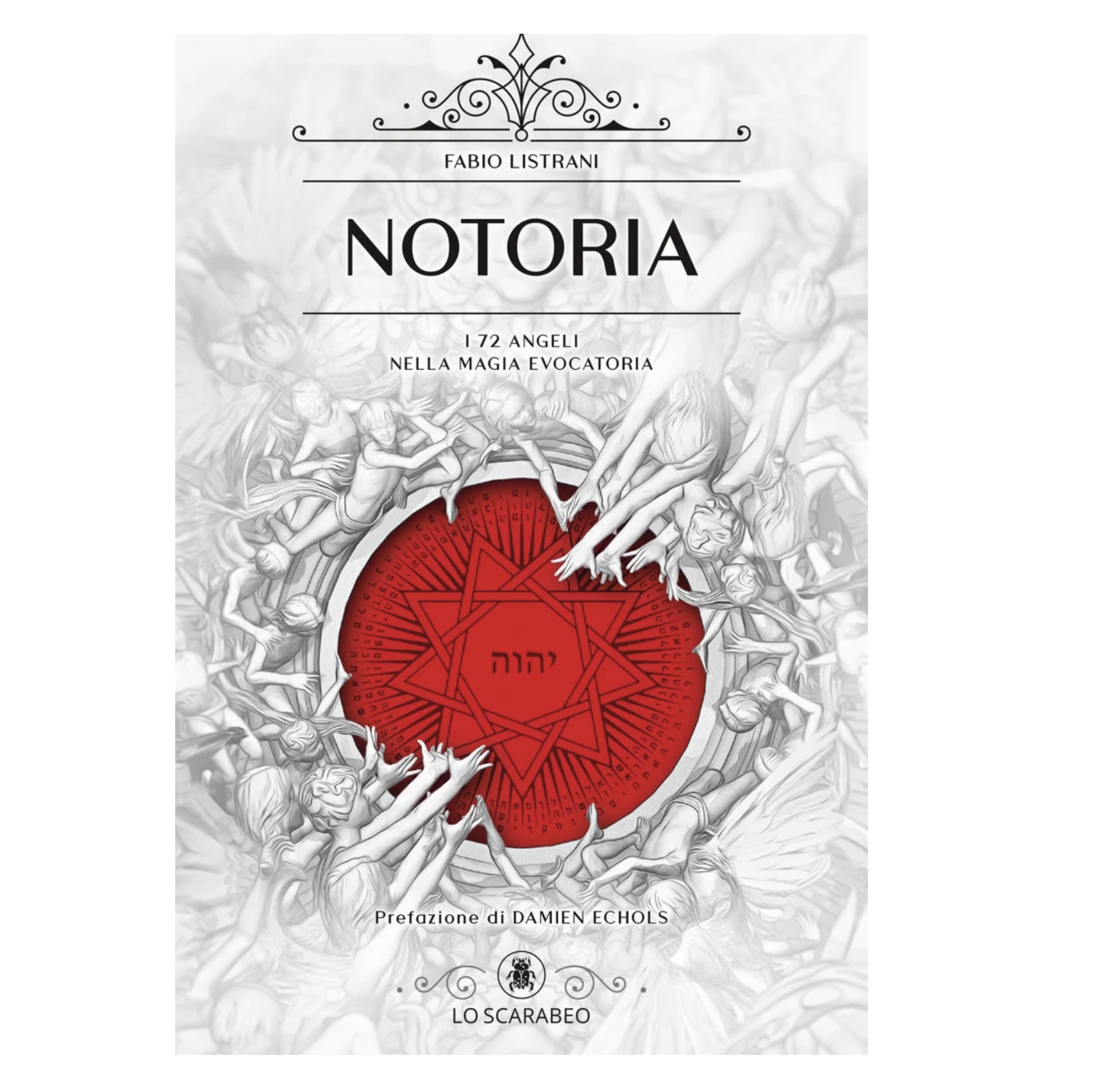 Notoria – I 72 Angeli nella Magia Evocatoria | Fabio Listrani - Edizione Italiana